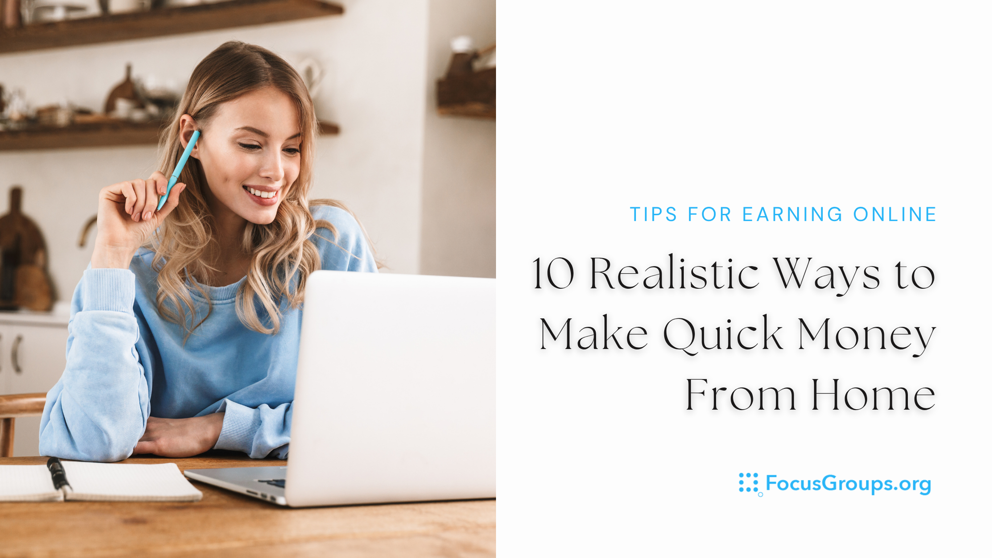 10 Realistic Ways to Make Quick Money From Home