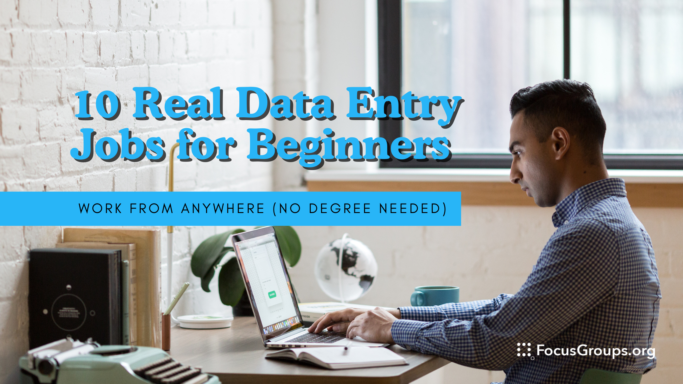 10 Legit Data Entry Jobs from Home for Beginners (No Degree)