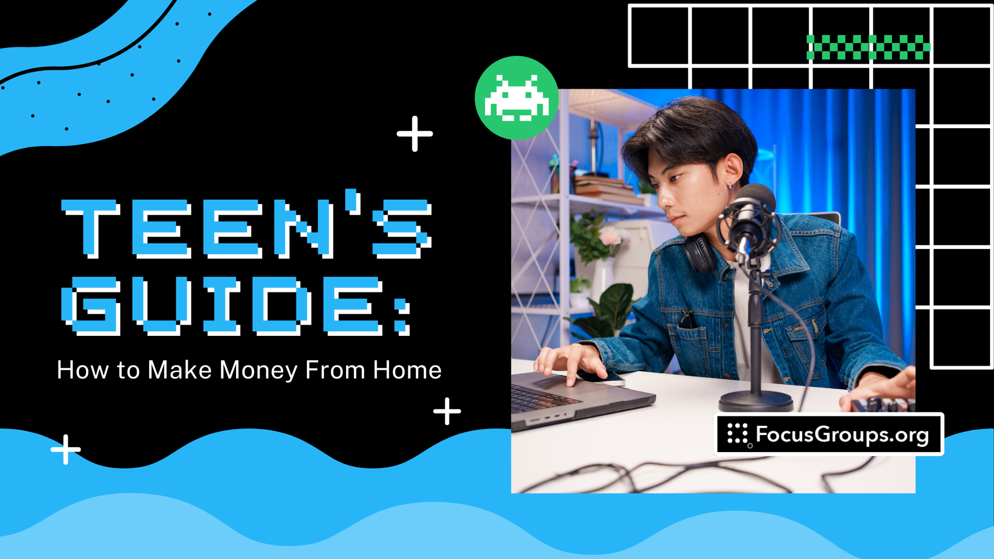 Text graphic reading ‘Teen’s Guide: How to Make Money From Home.