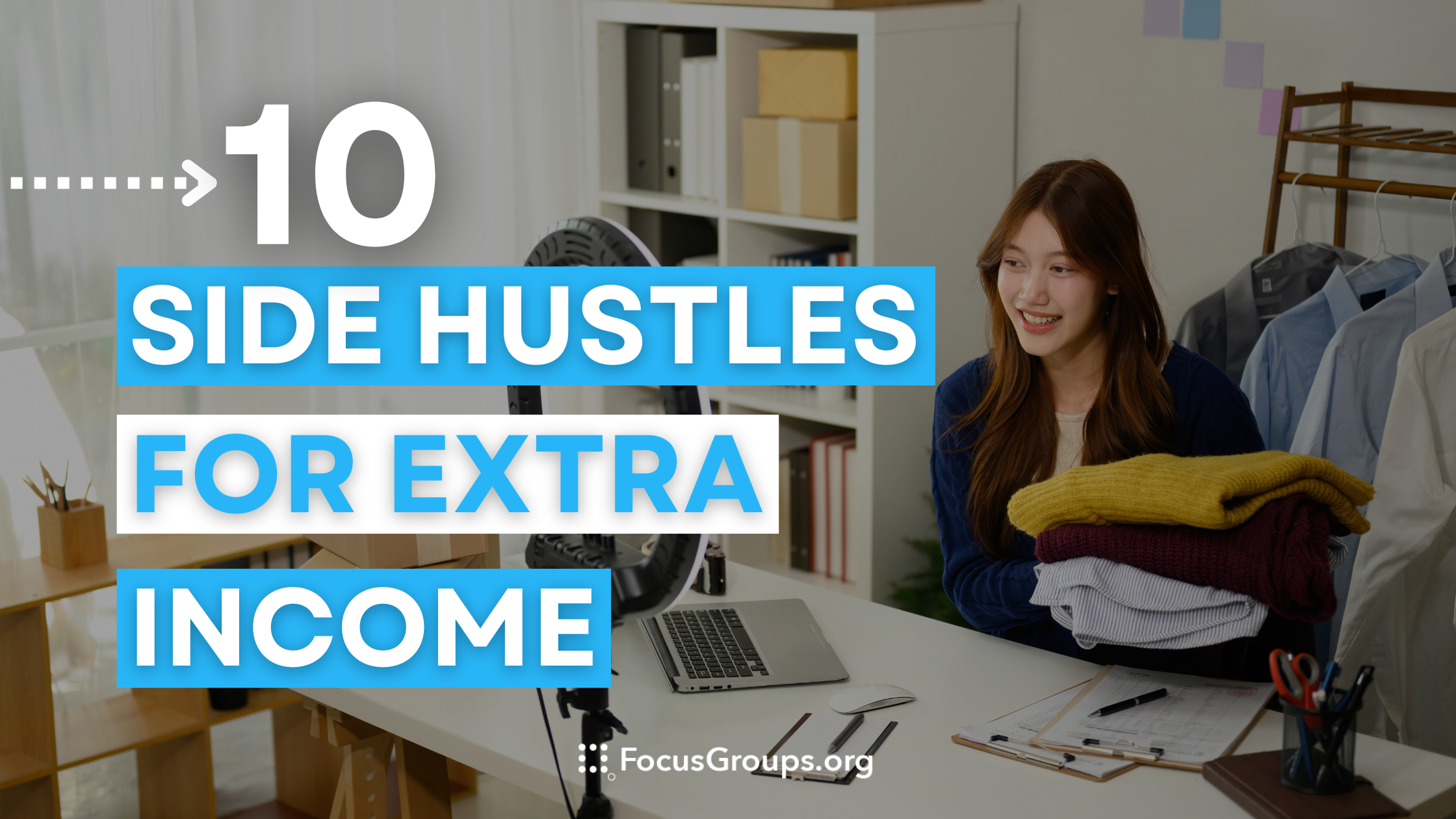10 Side Hustles for Extra Income (No Experience Needed)