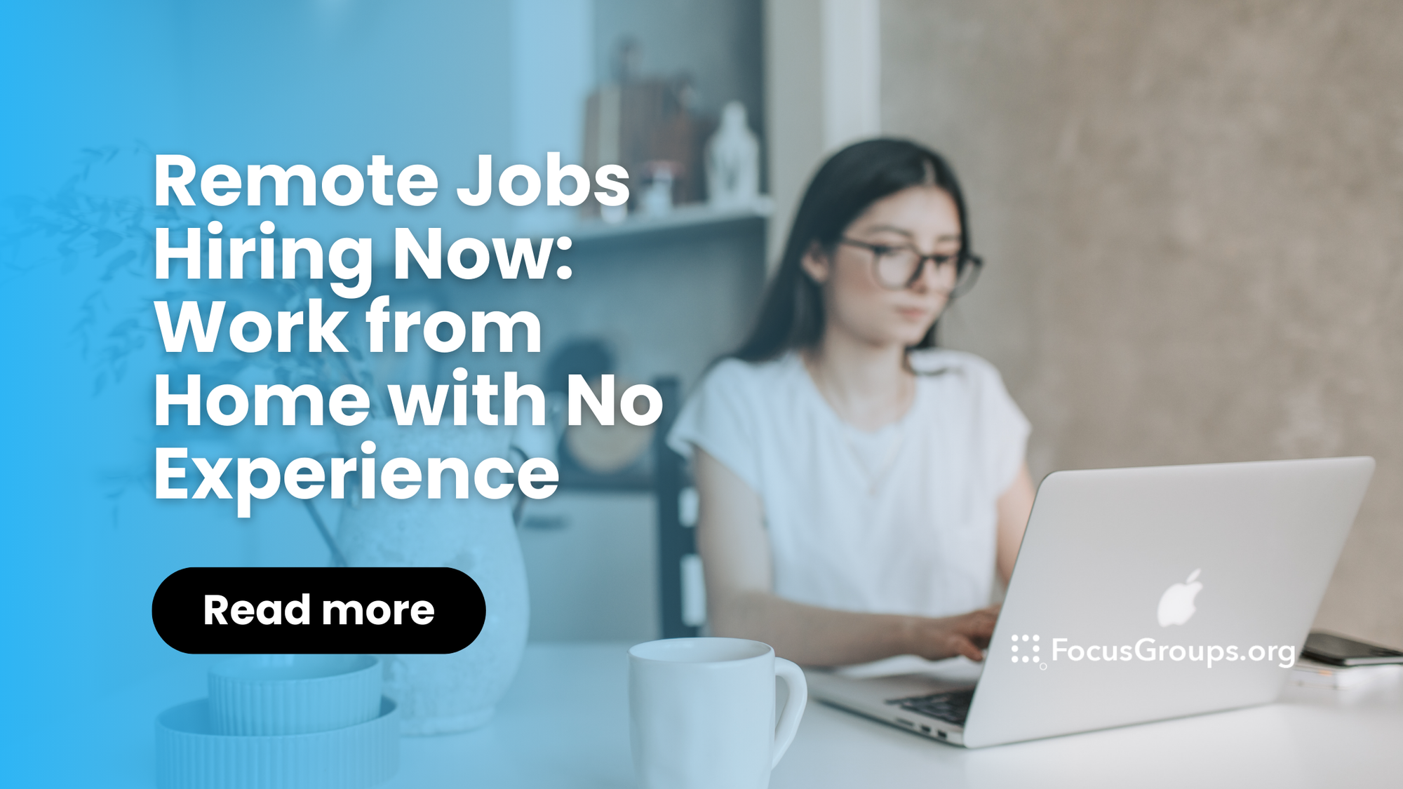 Remote Jobs Hiring Now: Work from Home with No Experience