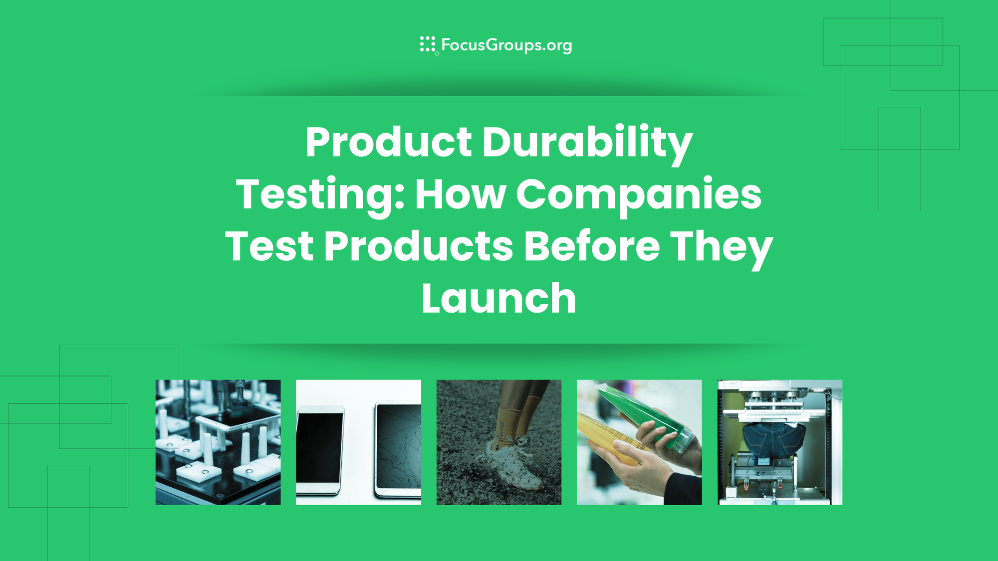 Product Durability Testing: How Companies Test Products Before They Launch