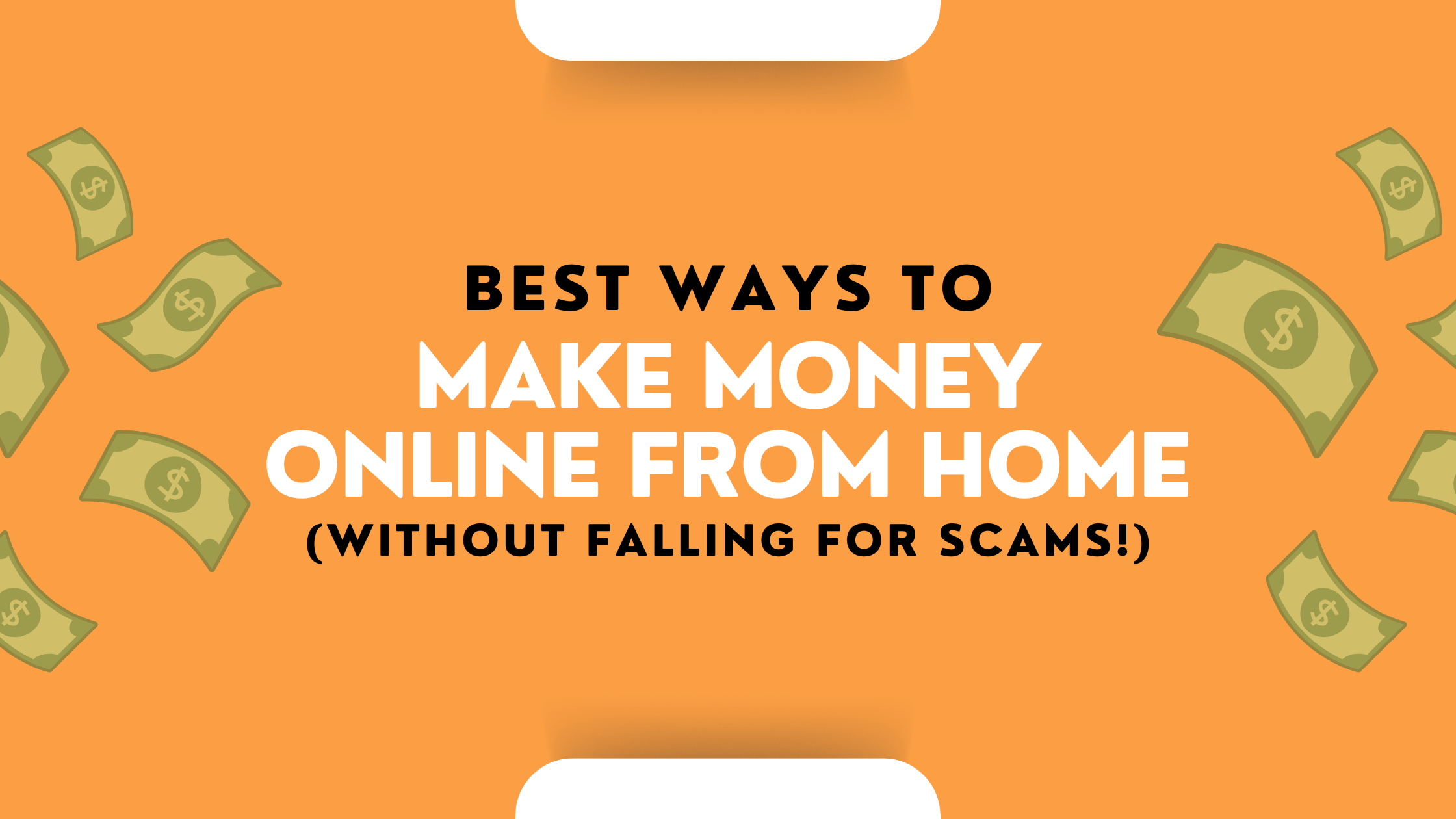 Best Ways to Make Money Online from Home (Without Falling for Scams)