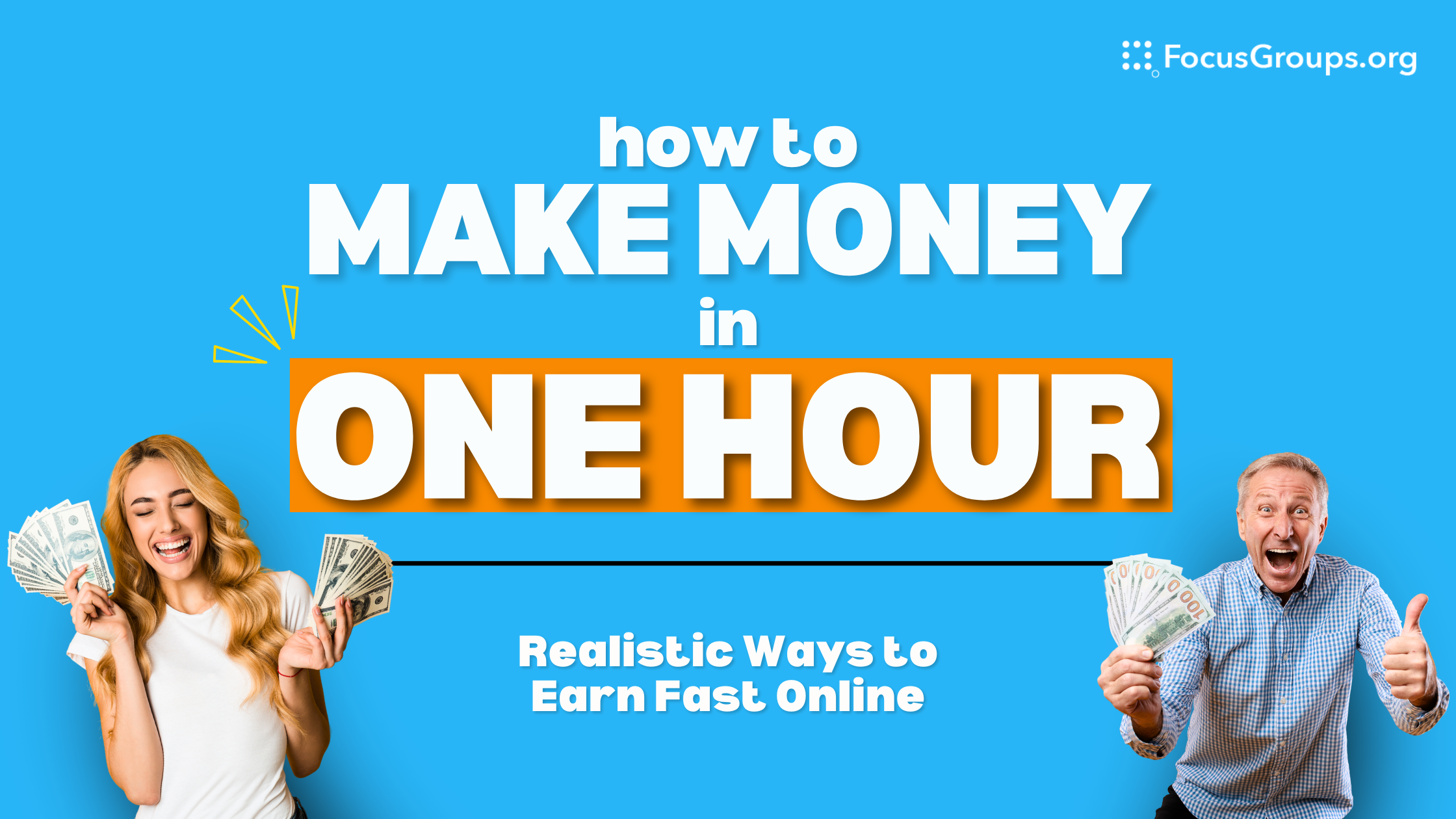 How to Make Money in One Hour: Realistic Ways to Earn Fast Online