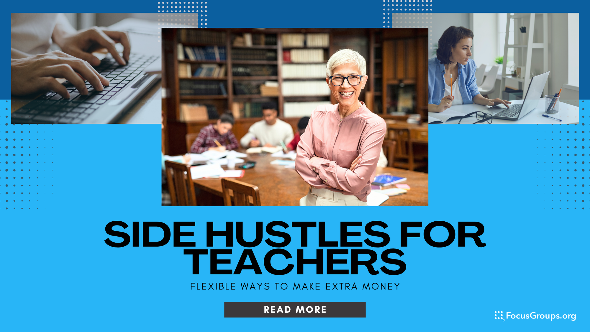 Side Hustles for Teachers: Flexible Ways to Make Extra Money